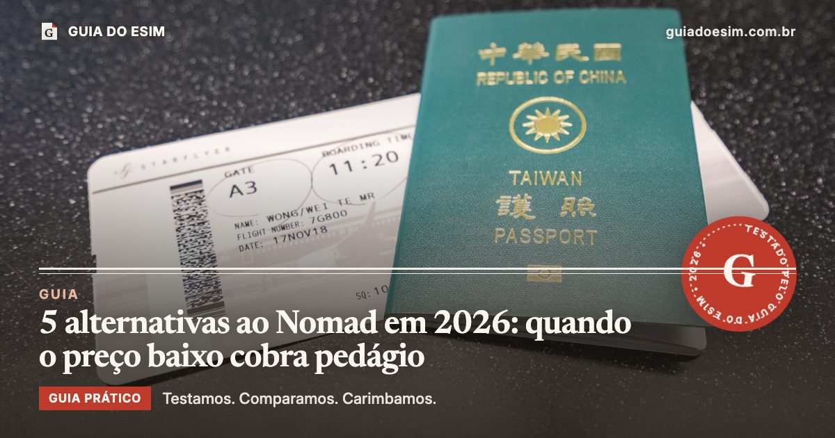 5 alternativas ao Nomad em 2026: quando o preço baixo cobra pedágio: guia prático do Guia do eSIM
