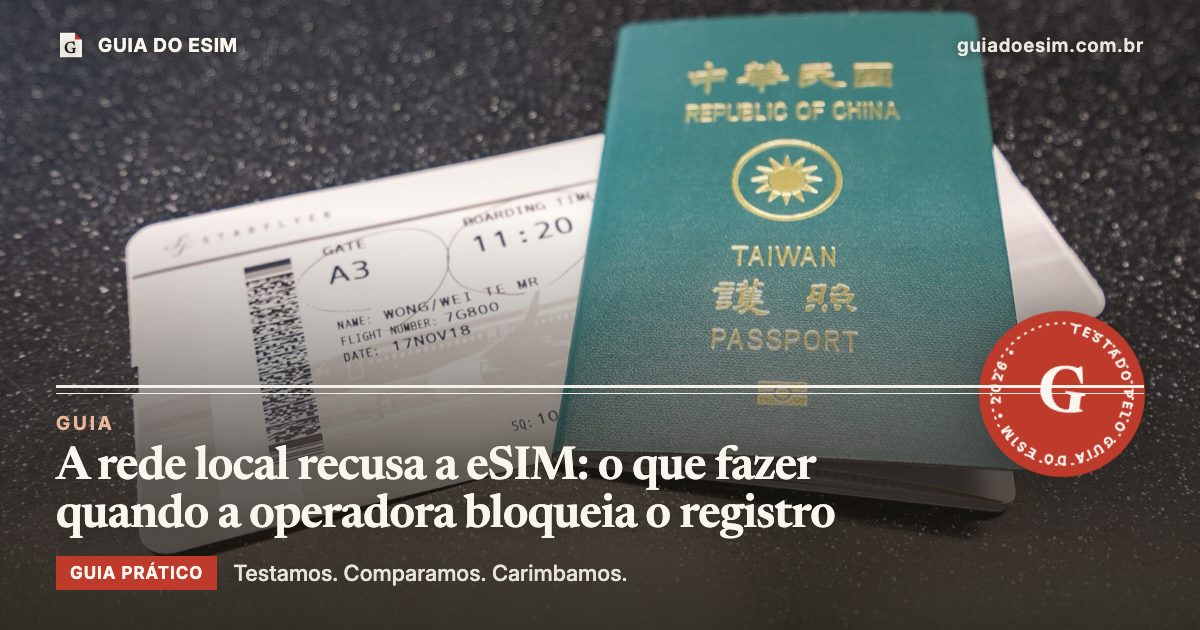 A rede local recusa a eSIM: o que fazer quando a operadora bloqueia o registro: guia prático do Guia do eSIM