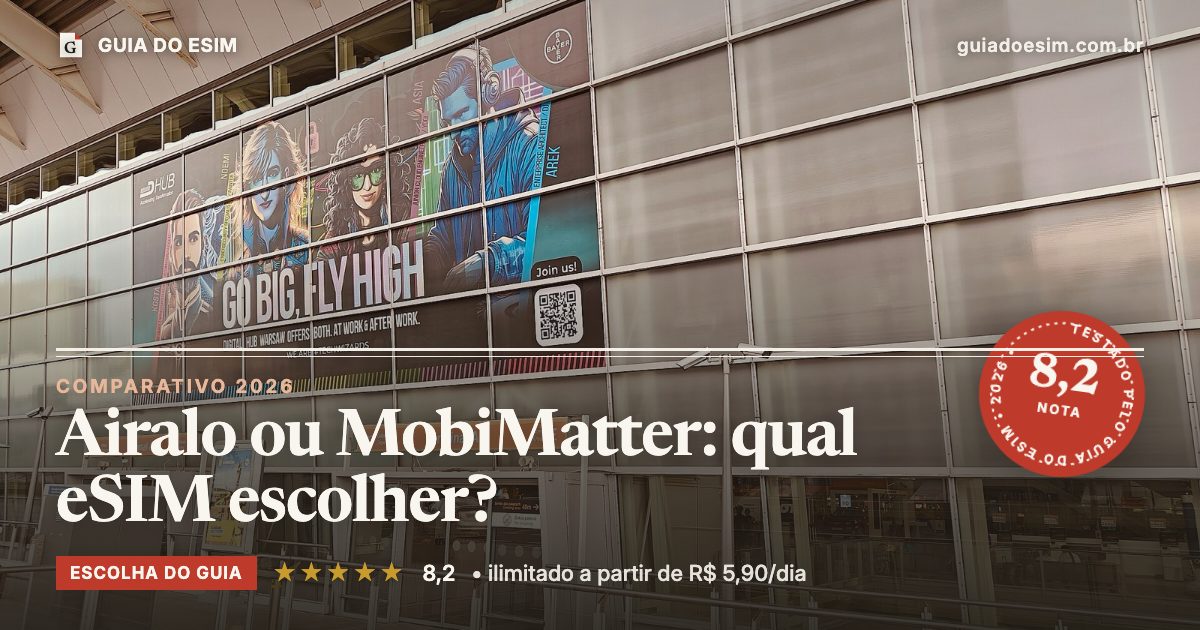 Airalo ou MobiMatter: qual eSIM escolher?: análise do Guia do eSIM, nota 8,2