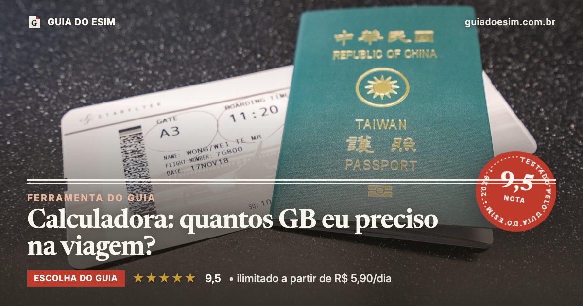 Calculadora: quantos GB eu preciso na viagem?: análise do Guia do eSIM, nota 9,5