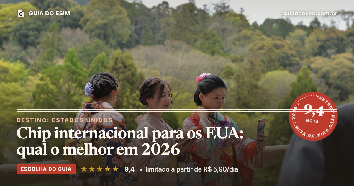 Chip internacional para os EUA: qual o melhor em 2026: análise do Guia do eSIM, nota 9,4