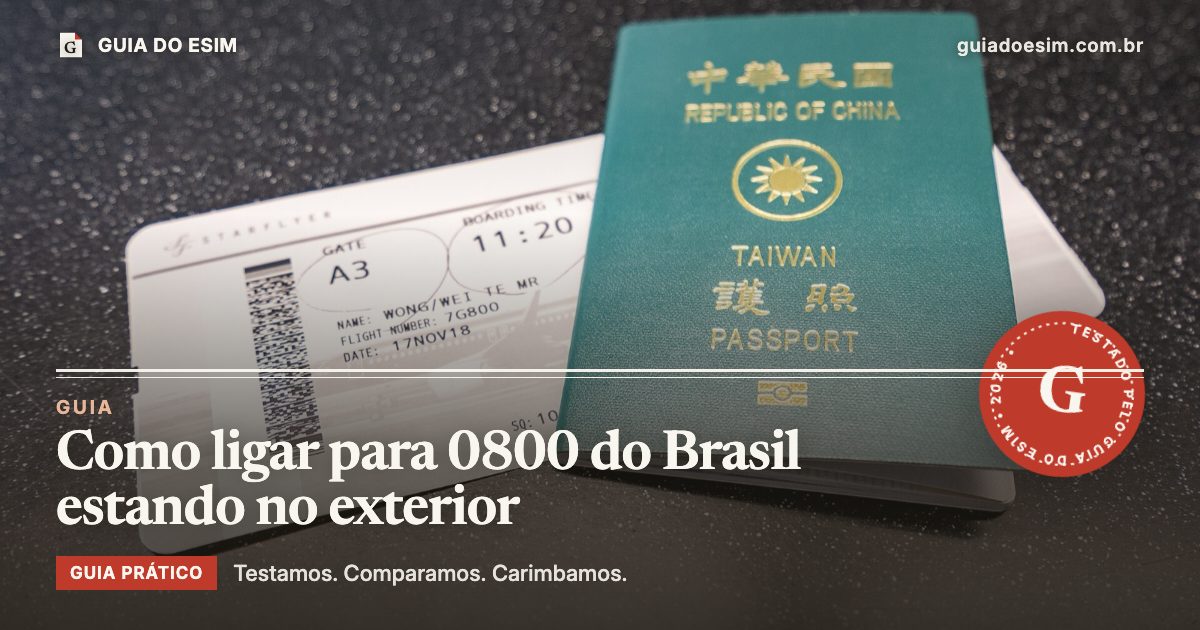 Como ligar para 0800 do Brasil estando no exterior: guia prático do Guia do eSIM
