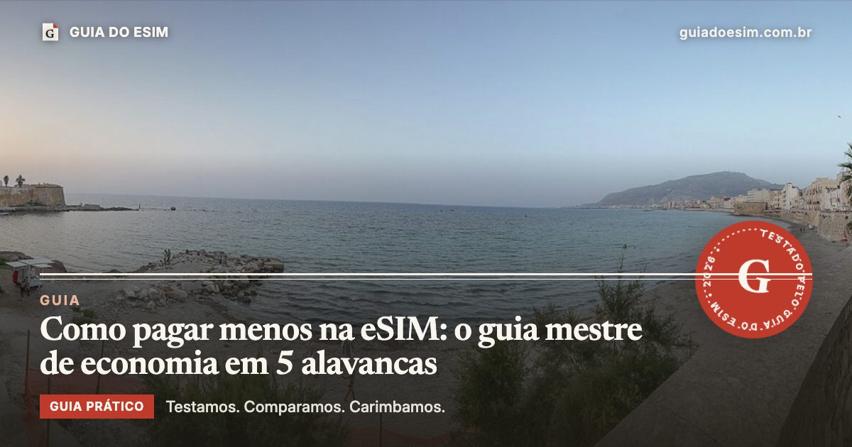 Como pagar menos na eSIM: o guia mestre de economia em 5 alavancas: guia prático do Guia do eSIM