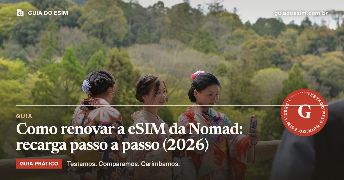 Como renovar a eSIM da Nomad: recarga passo a passo (2026): guia prático do Guia do eSIM
