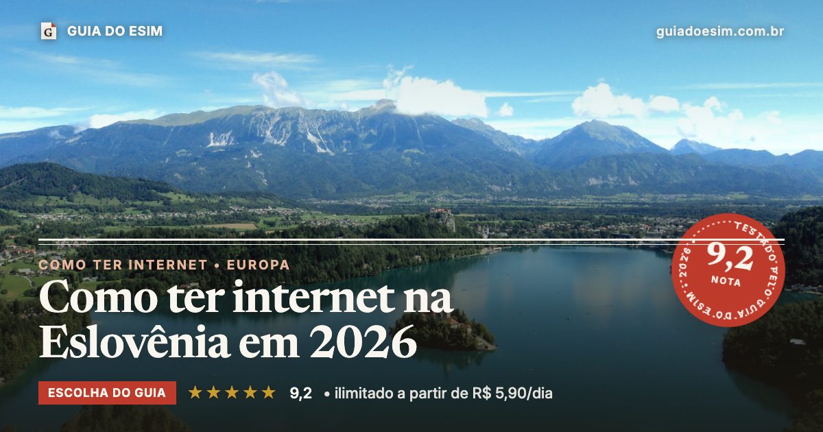 Como ter internet na Eslovênia em 2026: análise do Guia do eSIM, nota 9,2