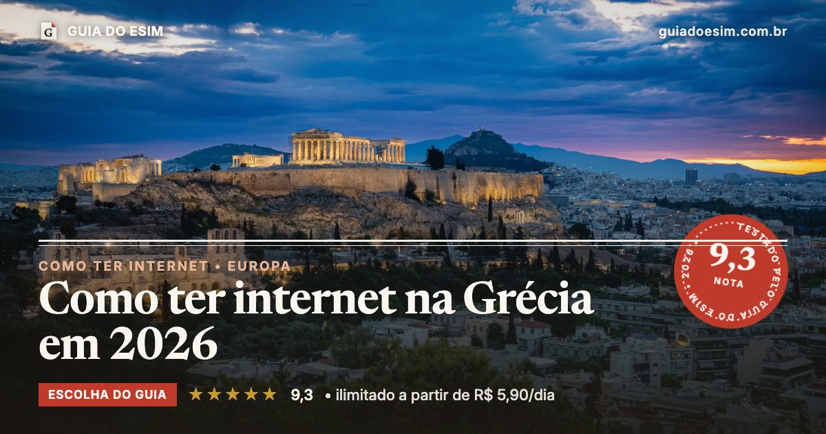 Como ter internet na Grécia em 2026: análise do Guia do eSIM, nota 9,3