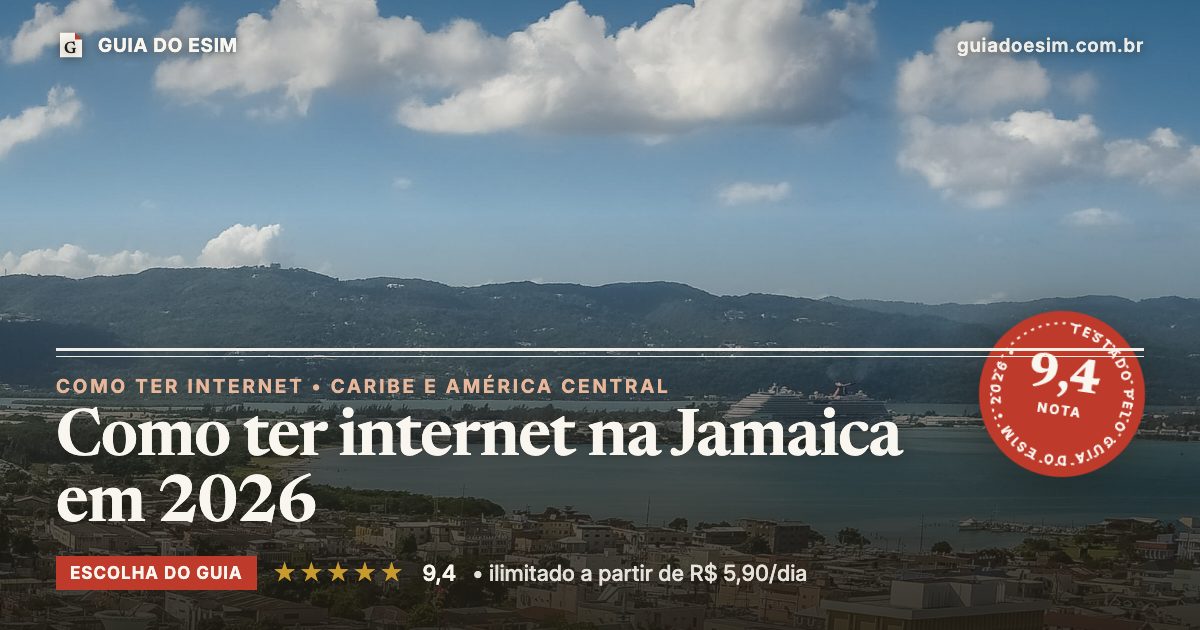 Como ter internet na Jamaica em 2026: análise do Guia do eSIM, nota 9,4