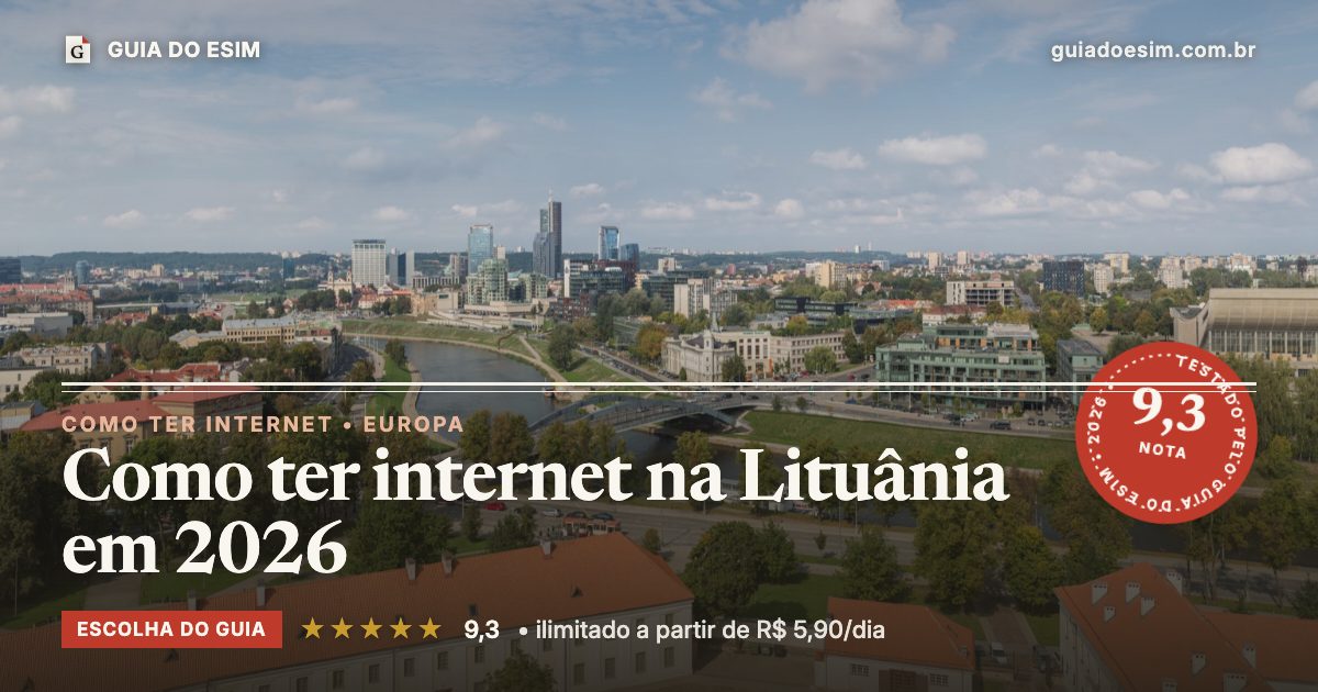 Como ter internet na Lituânia em 2026: análise do Guia do eSIM, nota 9,3