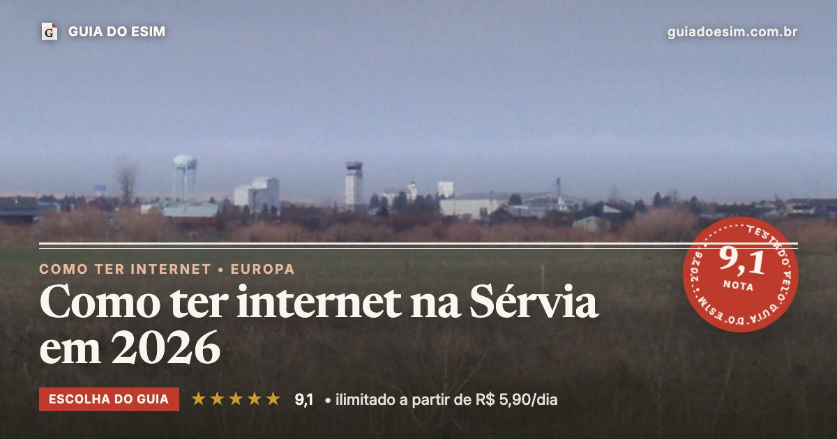 Como ter internet na Sérvia em 2026: análise do Guia do eSIM, nota 9,1
