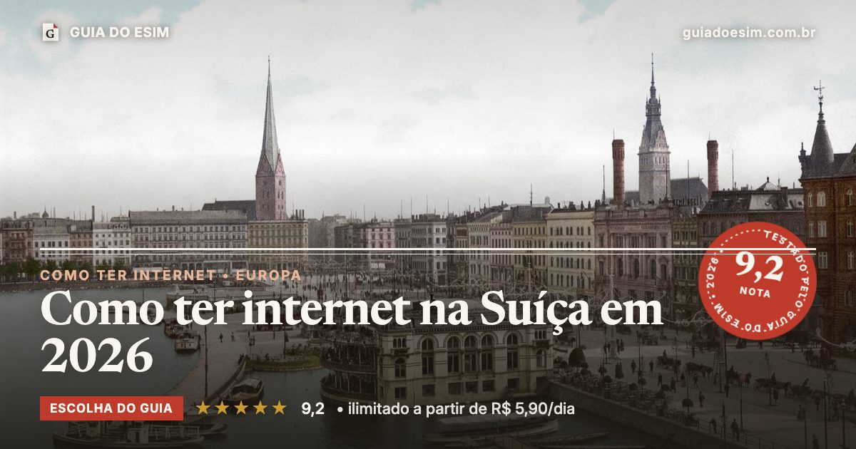 Como ter internet na Suíça em 2026: análise do Guia do eSIM, nota 9,2