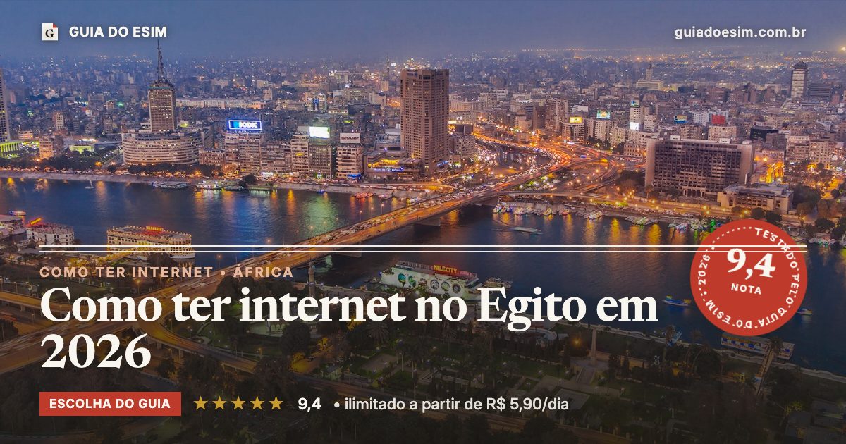 Como ter internet no Egito em 2026: análise do Guia do eSIM, nota 9,4