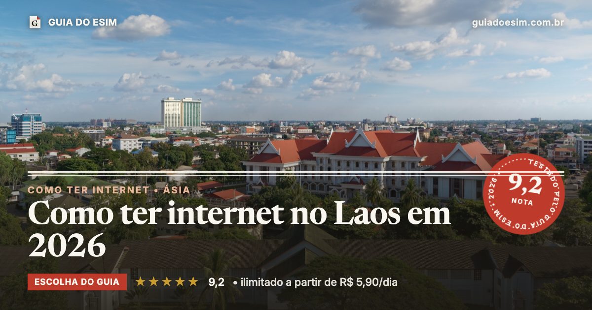 Como ter internet no Laos em 2026: análise do Guia do eSIM, nota 9,2