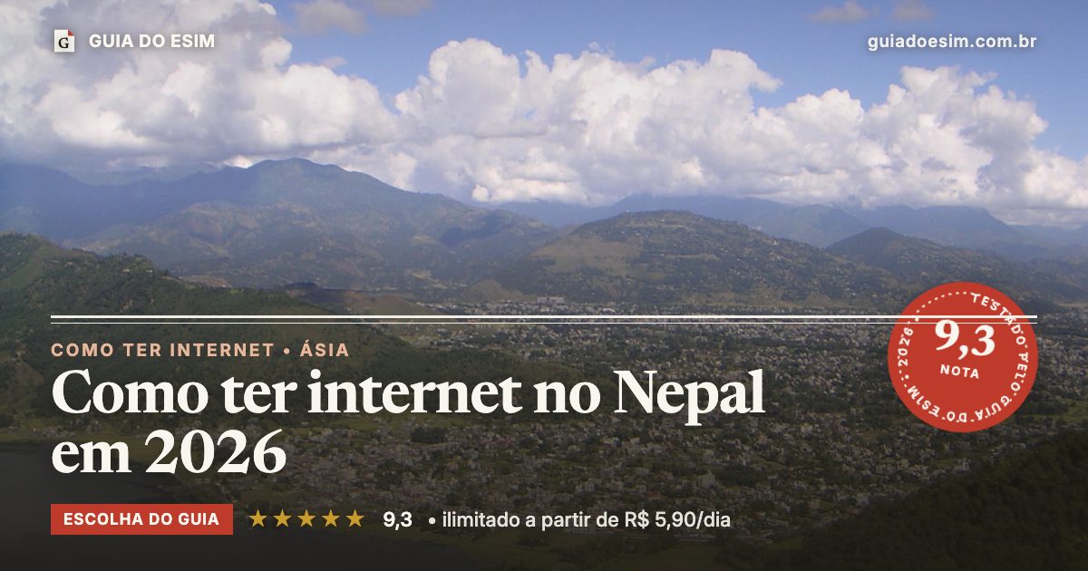 Como ter internet no Nepal em 2026: análise do Guia do eSIM, nota 9,3