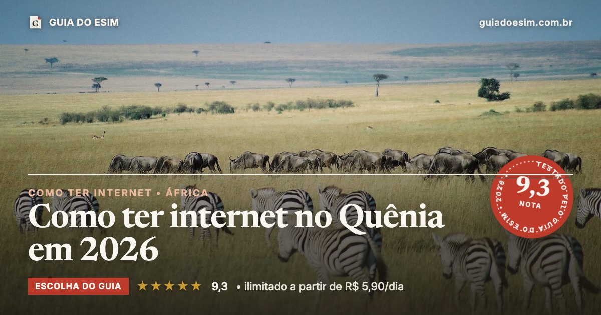Como ter internet no Quênia em 2026: análise do Guia do eSIM, nota 9,3