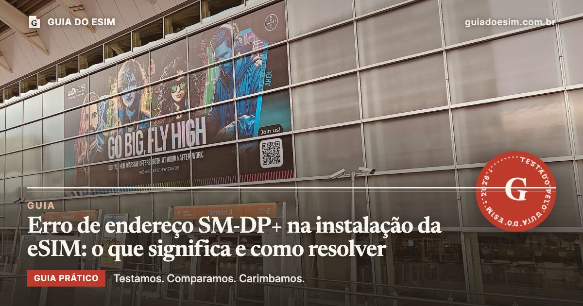 Erro de endereço SM-DP+ na instalação da eSIM: o que significa e como resolver: guia prático do Guia do eSIM