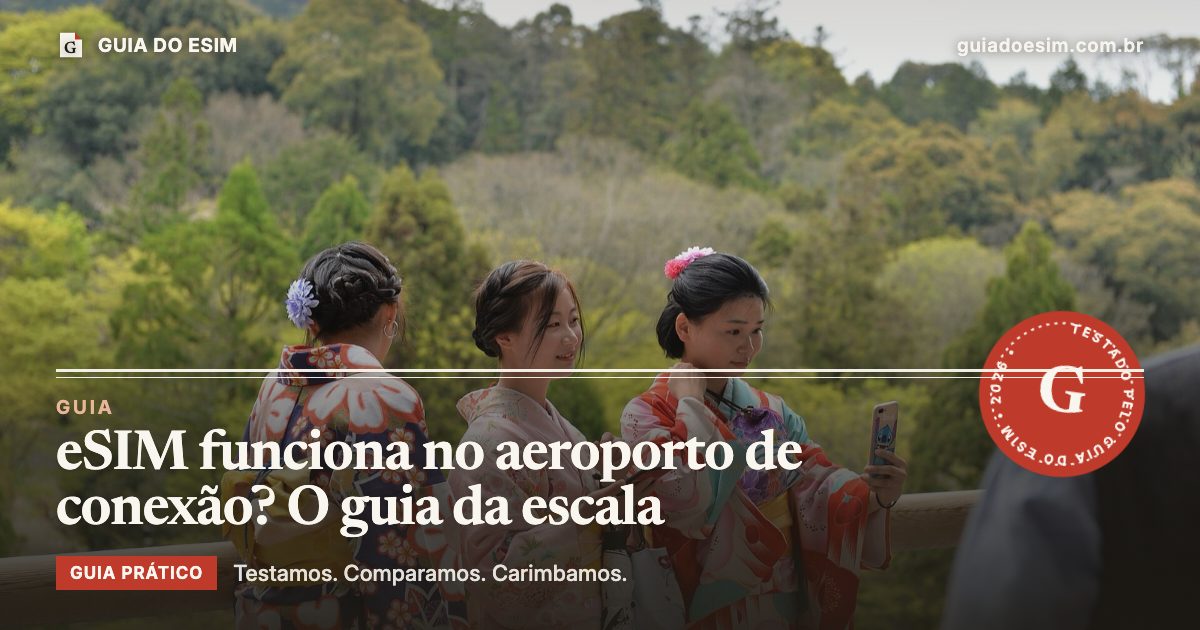 eSIM funciona no aeroporto de conexão? O guia da escala: guia prático do Guia do eSIM