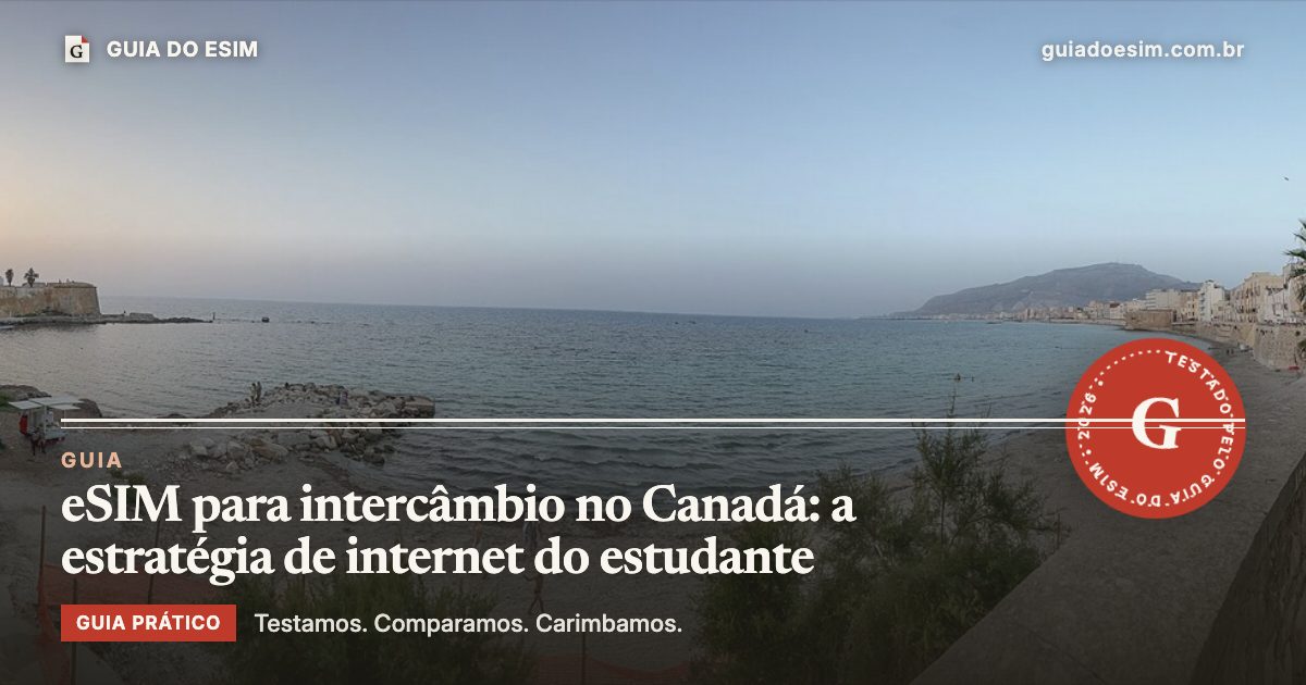 eSIM para intercâmbio no Canadá: a estratégia de internet do estudante: guia prático do Guia do eSIM