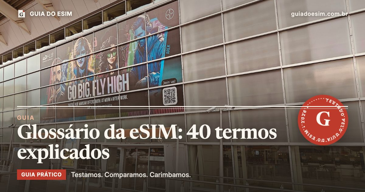 Glossário da eSIM: 40 termos explicados: guia prático do Guia do eSIM