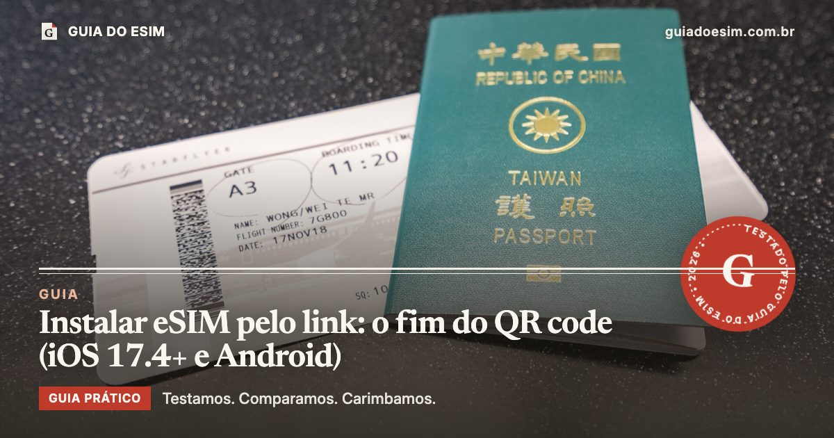 Instalar eSIM pelo link: o fim do QR code (iOS 17.4+ e Android): guia prático do Guia do eSIM