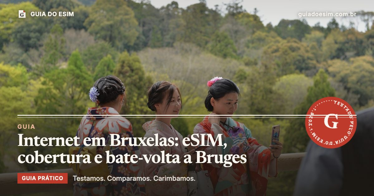 Internet em Bruxelas: eSIM, cobertura e bate-volta a Bruges: guia prático do Guia do eSIM