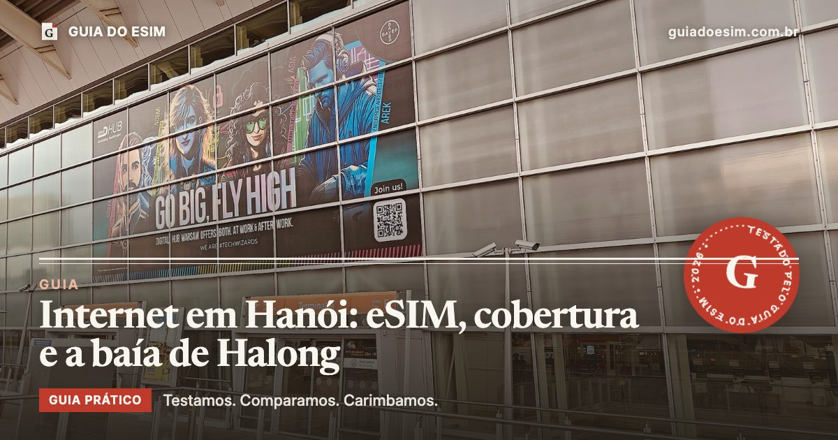 Internet em Hanói: eSIM, cobertura e a baía de Halong: guia prático do Guia do eSIM