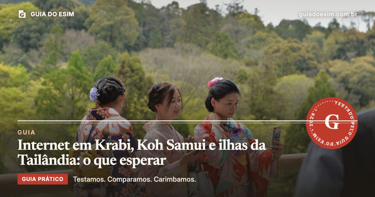 Internet em Krabi, Koh Samui e ilhas da Tailândia: o que esperar: guia prático do Guia do eSIM