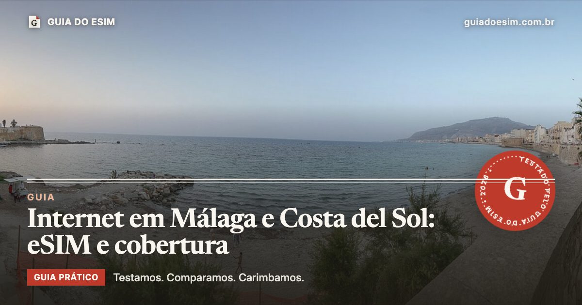Internet em Málaga e Costa del Sol: eSIM e cobertura: guia prático do Guia do eSIM