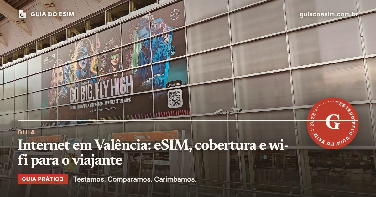 Internet em Valência: eSIM, cobertura e wi-fi para o viajante: guia prático do Guia do eSIM
