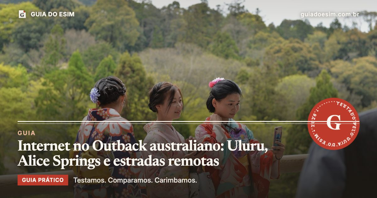 Internet no Outback australiano: Uluru, Alice Springs e estradas remotas: guia prático do Guia do eSIM