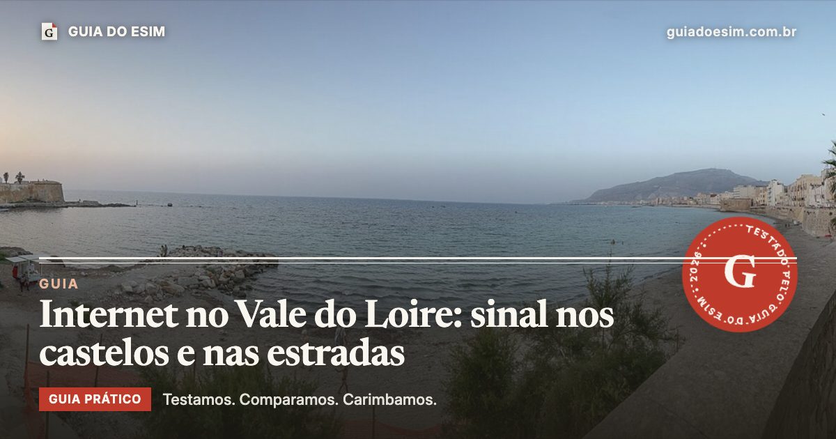 Internet no Vale do Loire: sinal nos castelos e nas estradas: guia prático do Guia do eSIM