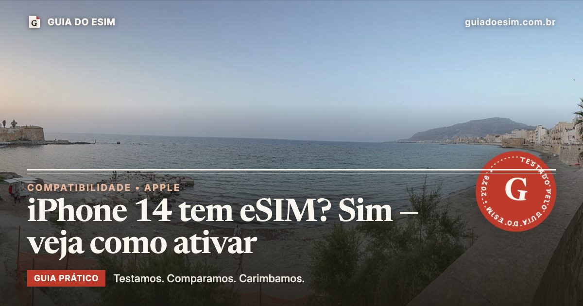 iPhone 14 tem eSIM? Sim — veja como ativar: guia prático do Guia do eSIM