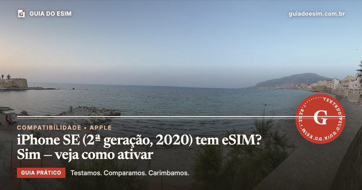 iPhone SE (2ª geração, 2020) tem eSIM? Sim — veja como ativar: guia prático do Guia do eSIM