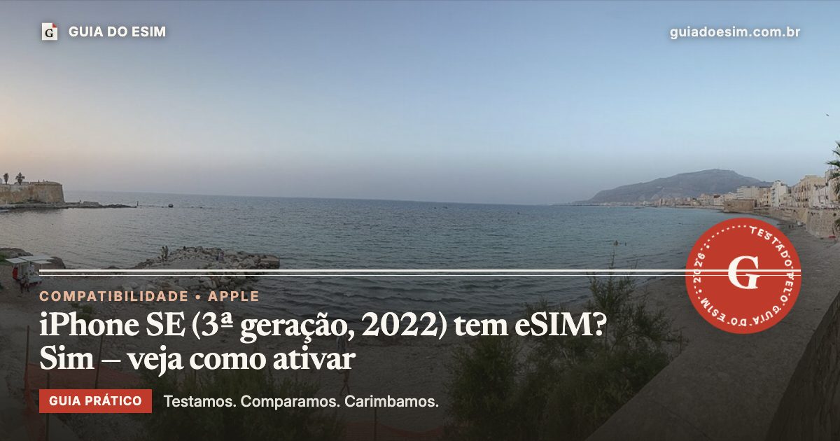 iPhone SE (3ª geração, 2022) tem eSIM? Sim — veja como ativar: guia prático do Guia do eSIM