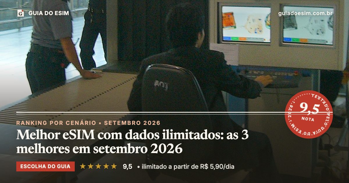 Melhor eSIM com dados ilimitados: as 3 melhores em setembro 2026: análise do Guia do eSIM, nota 9,5