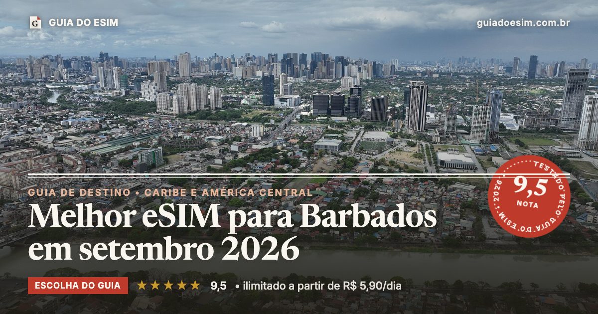 Melhor eSIM para Barbados em setembro 2026: análise do Guia do eSIM, nota 9,5