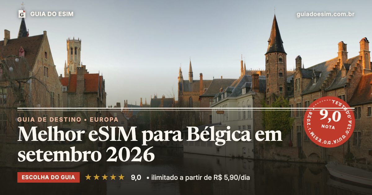 Melhor eSIM para Bélgica em setembro 2026: análise do Guia do eSIM, nota 9,0