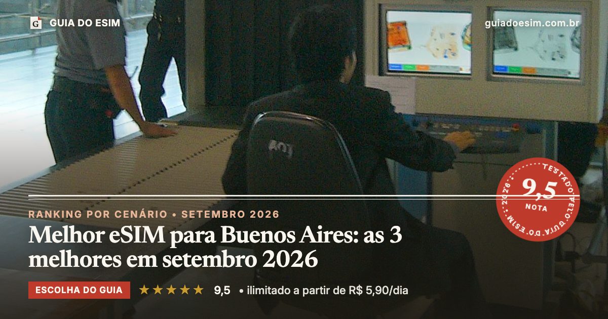 Melhor eSIM para Buenos Aires: as 3 melhores em setembro 2026: análise do Guia do eSIM, nota 9,5