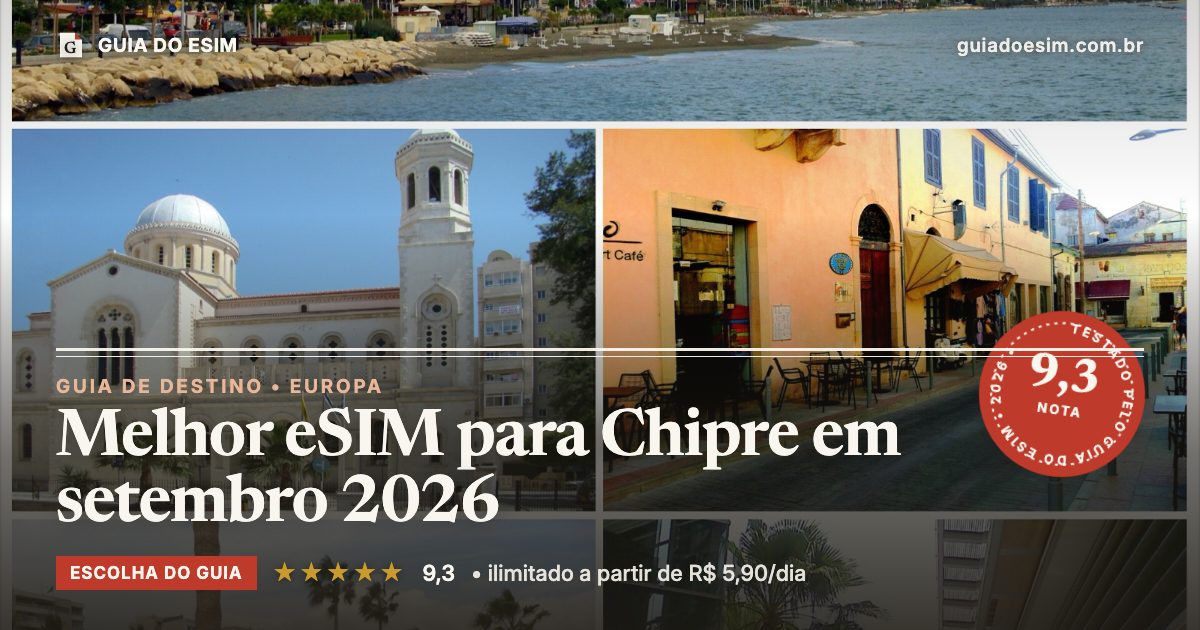 Melhor eSIM para Chipre em setembro 2026: análise do Guia do eSIM, nota 9,3