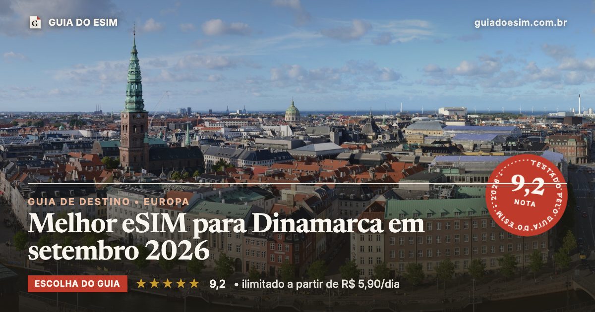 Melhor eSIM para Dinamarca em setembro 2026: análise do Guia do eSIM, nota 9,2