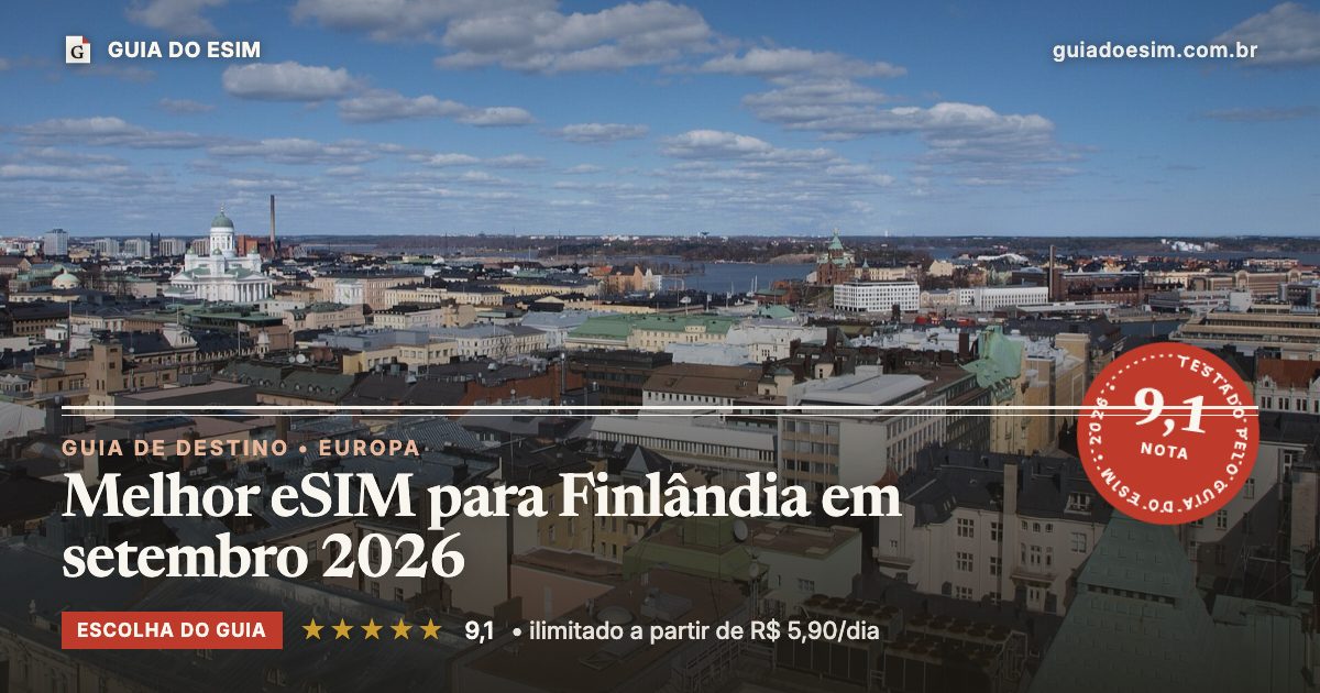 Melhor eSIM para Finlândia em setembro 2026: análise do Guia do eSIM, nota 9,1