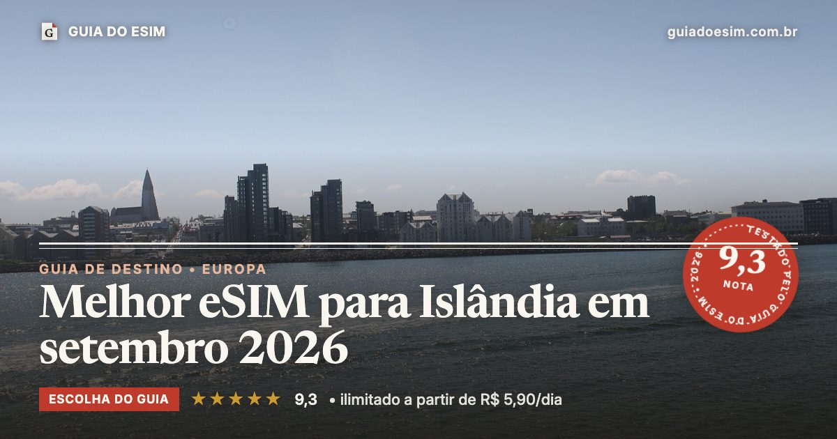 Melhor eSIM para Islândia em setembro 2026: análise do Guia do eSIM, nota 9,3