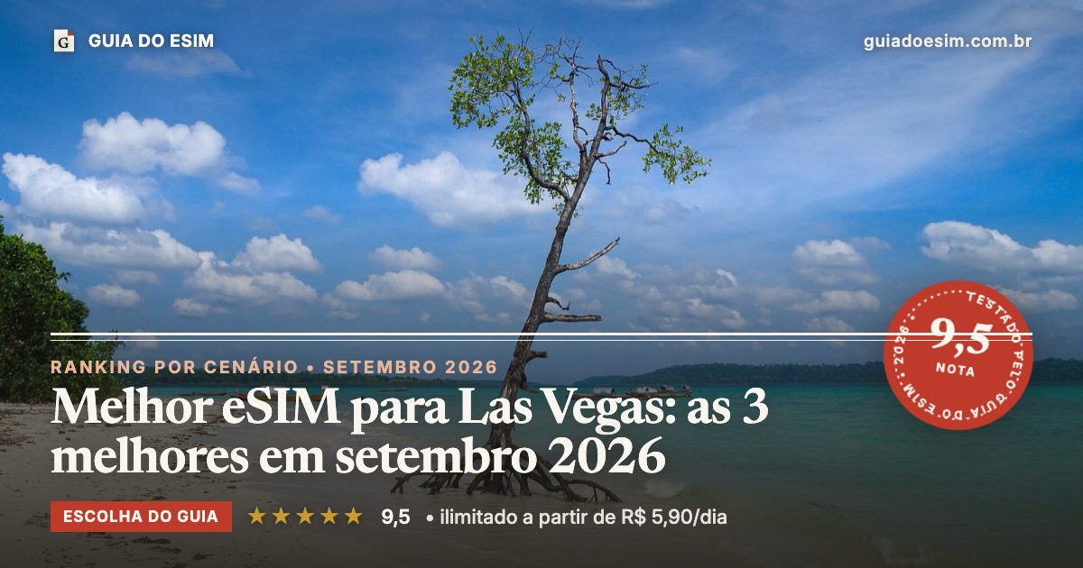 Melhor eSIM para Las Vegas: as 3 melhores em setembro 2026: análise do Guia do eSIM, nota 9,5