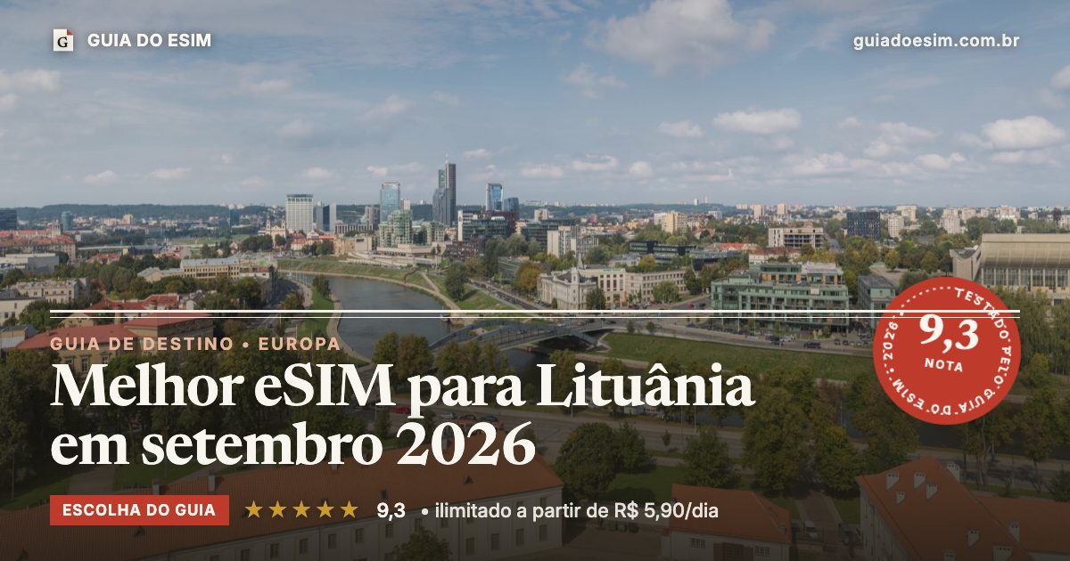 Melhor eSIM para Lituânia em setembro 2026: análise do Guia do eSIM, nota 9,3