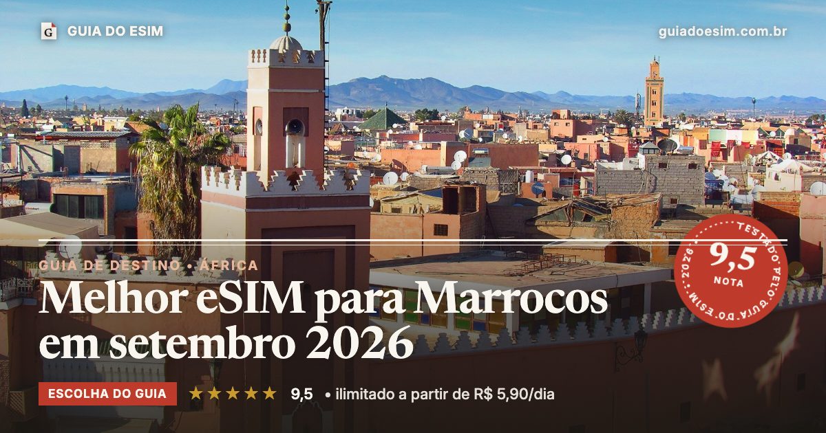 Melhor eSIM para Marrocos em setembro 2026: análise do Guia do eSIM, nota 9,5