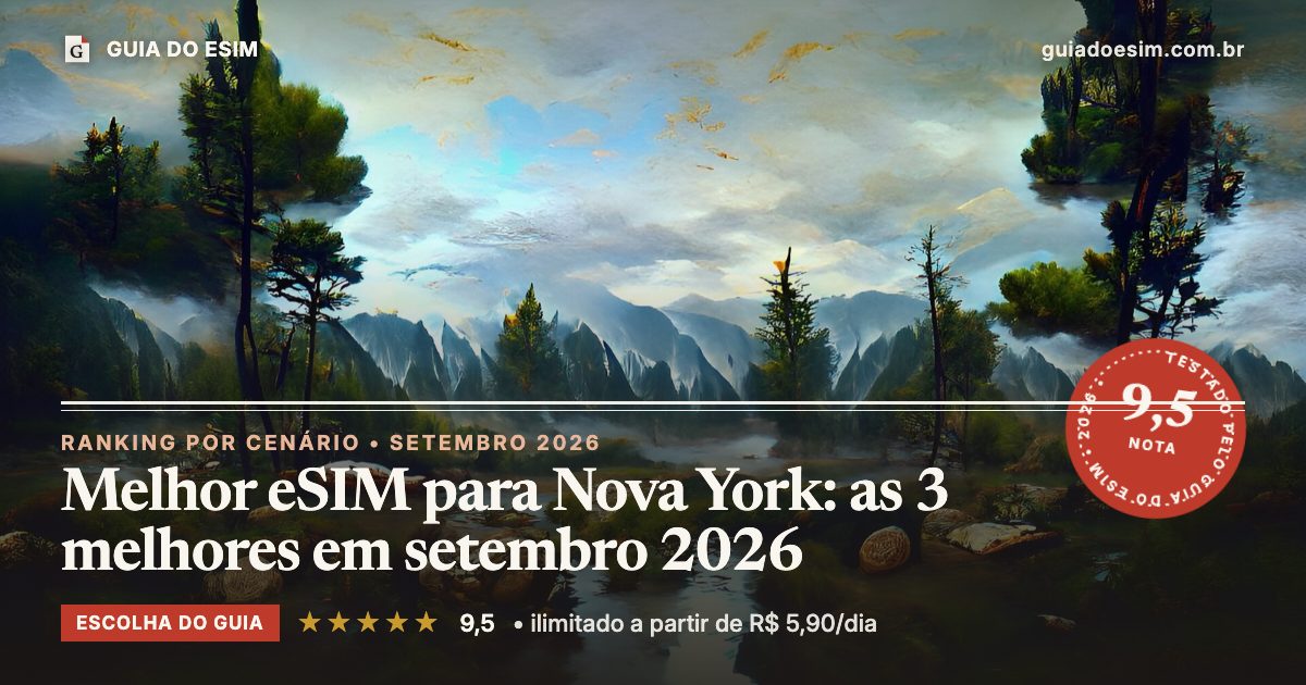 Melhor eSIM para Nova York: as 3 melhores em setembro 2026: análise do Guia do eSIM, nota 9,5