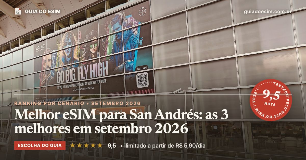 Melhor eSIM para San Andrés: as 3 melhores em setembro 2026: análise do Guia do eSIM, nota 9,5