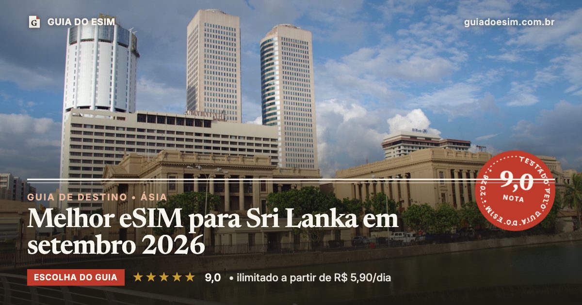 Melhor eSIM para Sri Lanka em setembro 2026: análise do Guia do eSIM, nota 9,0