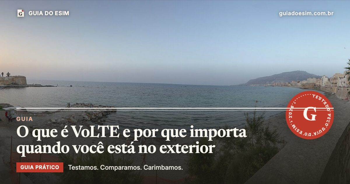 O que é VoLTE e por que importa quando você está no exterior: guia prático do Guia do eSIM