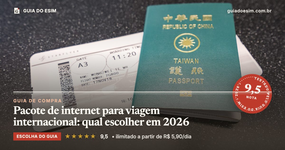 Pacote de internet para viagem internacional: qual escolher em 2026: análise do Guia do eSIM, nota 9,5