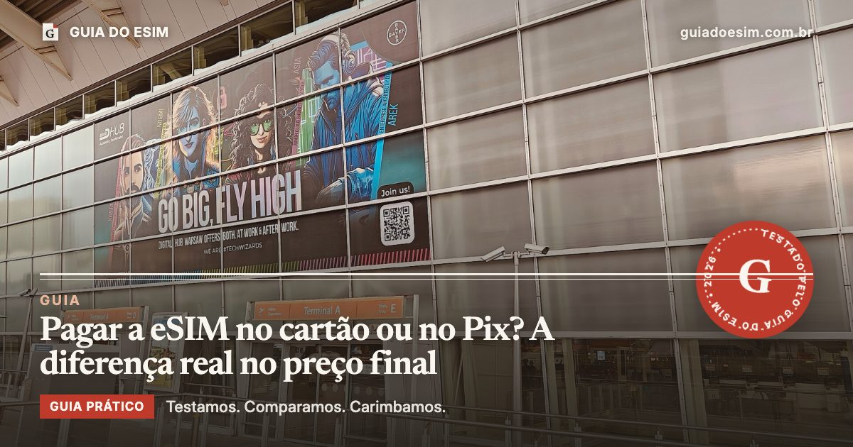 Pagar a eSIM no cartão ou no Pix? A diferença real no preço final: guia prático do Guia do eSIM